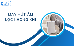 máy hút ẩm lọc không khí