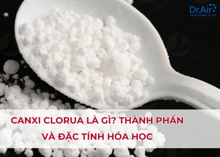 Cách 2: Sử dụng Canxi Clorua (CaCl₂) – Hiệu quả cực mạnh