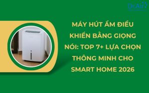 Máy hút ẩm điều khiển bằng giọng nói
