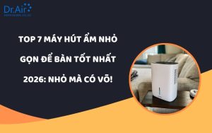 Máy hút ẩm nhỏ gọn để bàn