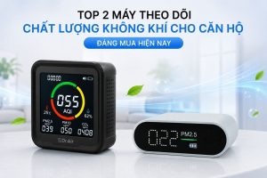 Top 2 máy theo dõi chất lượng không khí đáng tiền cho căn hộ của bạn