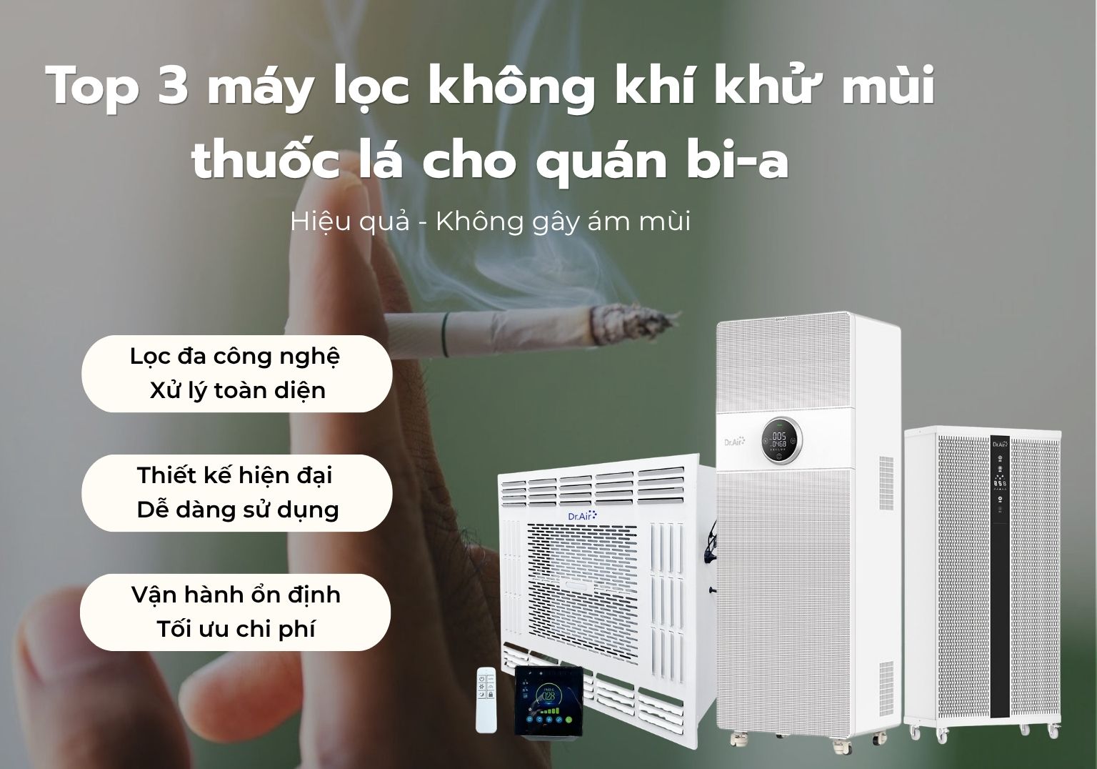 Top 3 máy lọc không khí khử mùi thuốc lá cho quán bi-a hiệu quả, không gây ám mùi