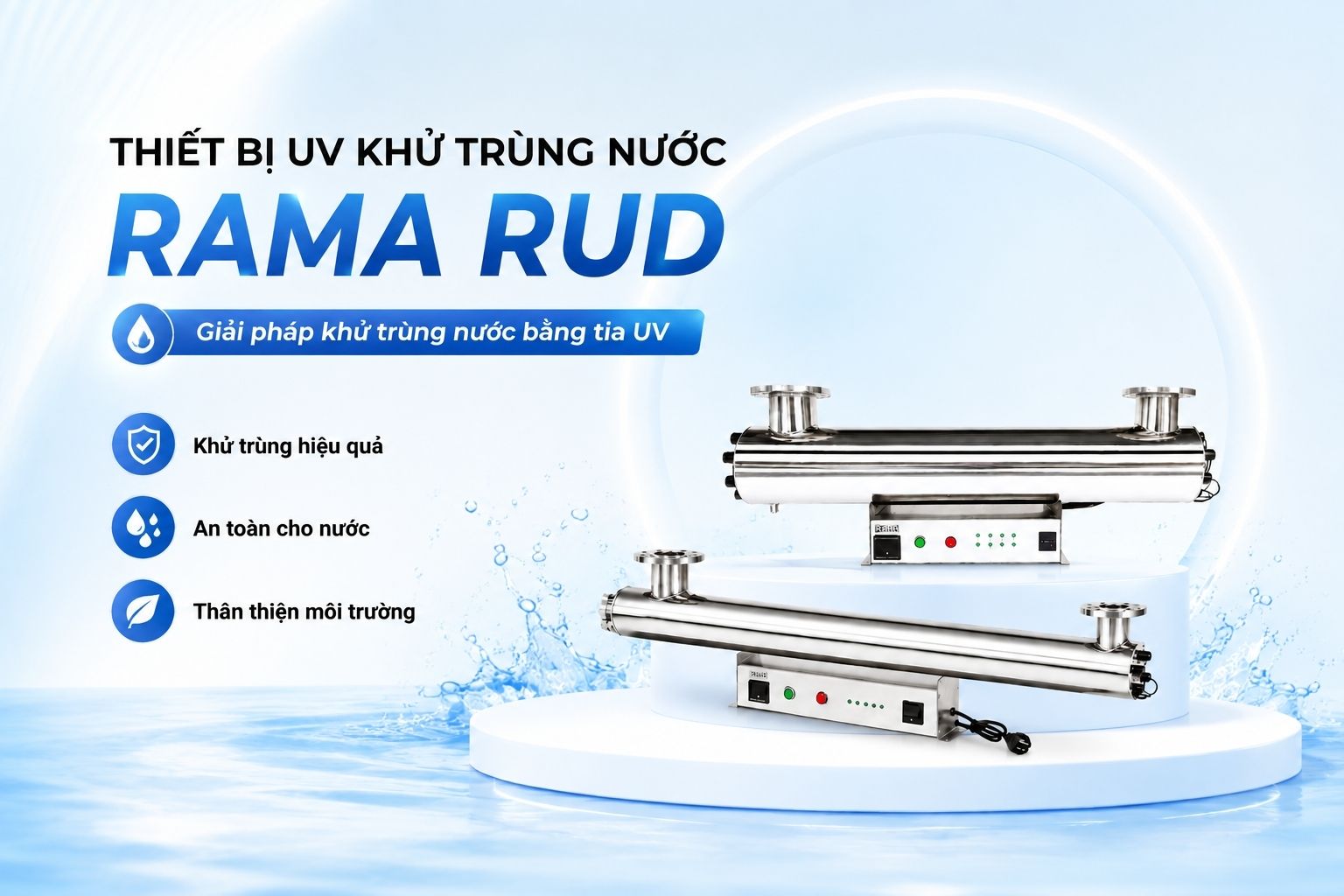 Giải pháp khử khuẩn nguồn nước giếng khoan bằng công nghệ UV hiện đại
